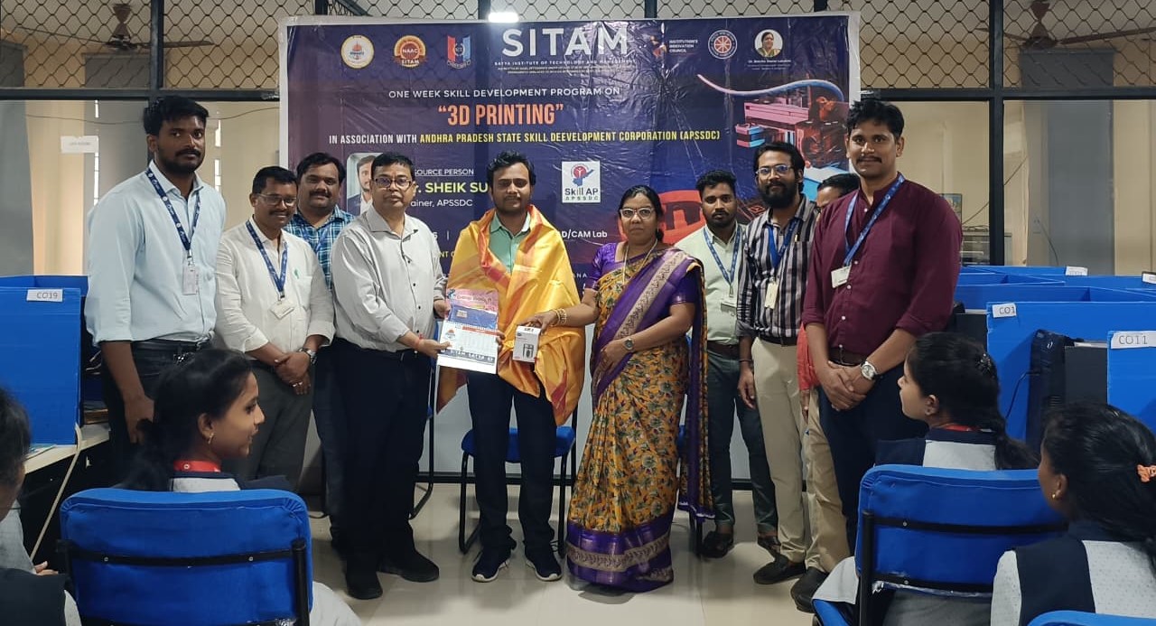 The Department of Mechanical Engineering successfully organized a one-week workshop on 3D Printing in association with the Andhra Pradesh State Skill Development Corporation (APSSDC).